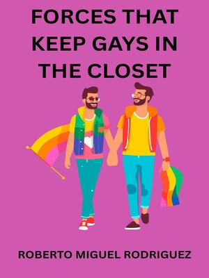cover image of Forces that Keep Gays in the Closet